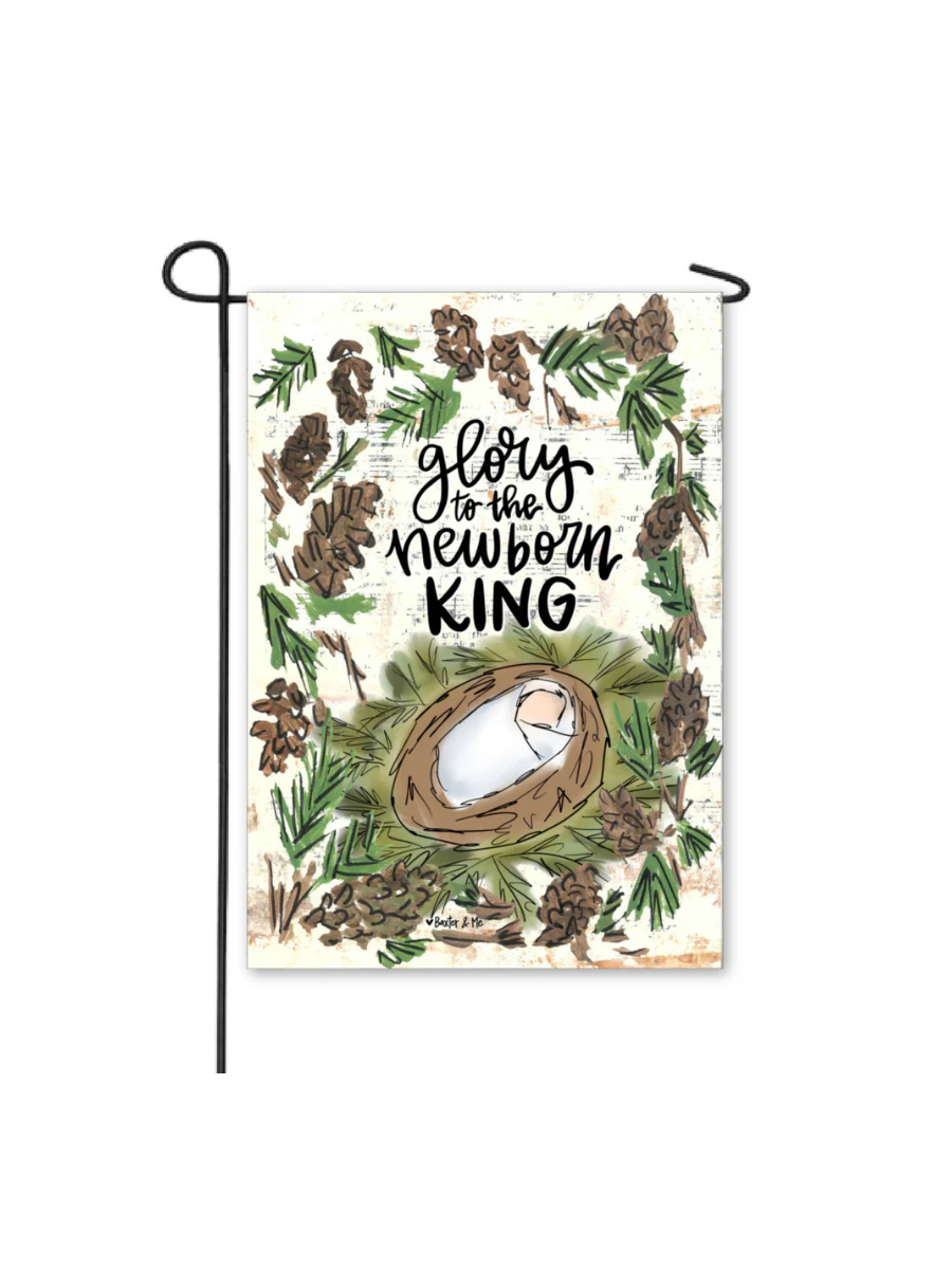 Baxter & Me | Glory To The Newborn King Garden Flag