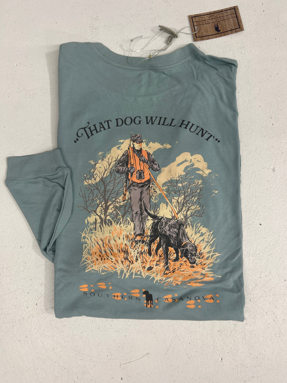 Southern Casanova | L/S That Dog Will Hunt Tee
