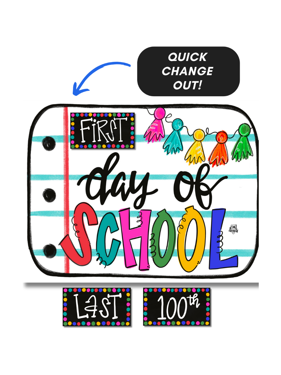 DK Designs | First Day Of School Sign Set
