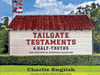 Charlie English's Tailgate Testaments & Half-Truths Book Gift Jincy's